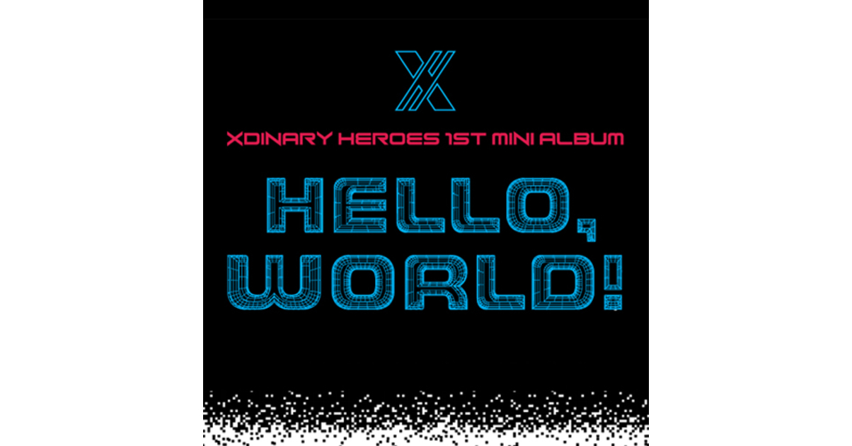 XDINARY HEROES - Hello, World !